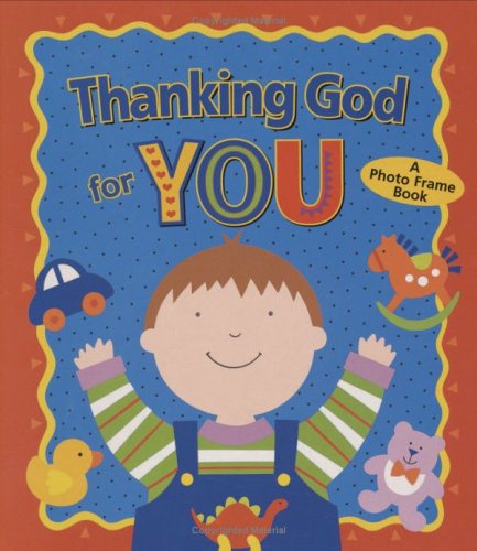 Thanking God For You