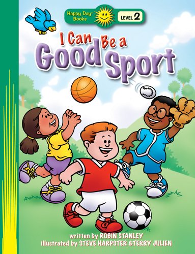 I Can Be a Good Sport (Happy Day® Books: Holiday & Seasonal)