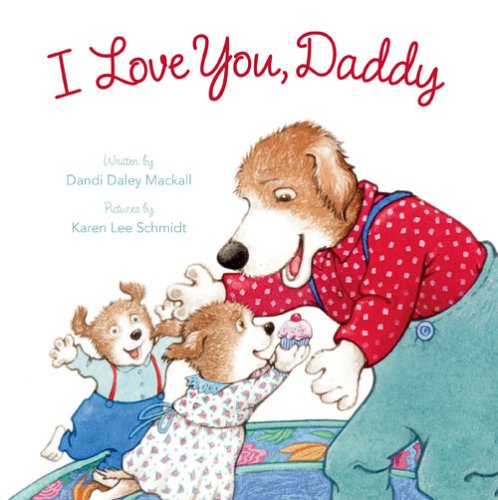 I Love You Daddy