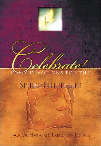 Celebrate! Daily Devotions for the Spirit-Filled Life (New King James Version)