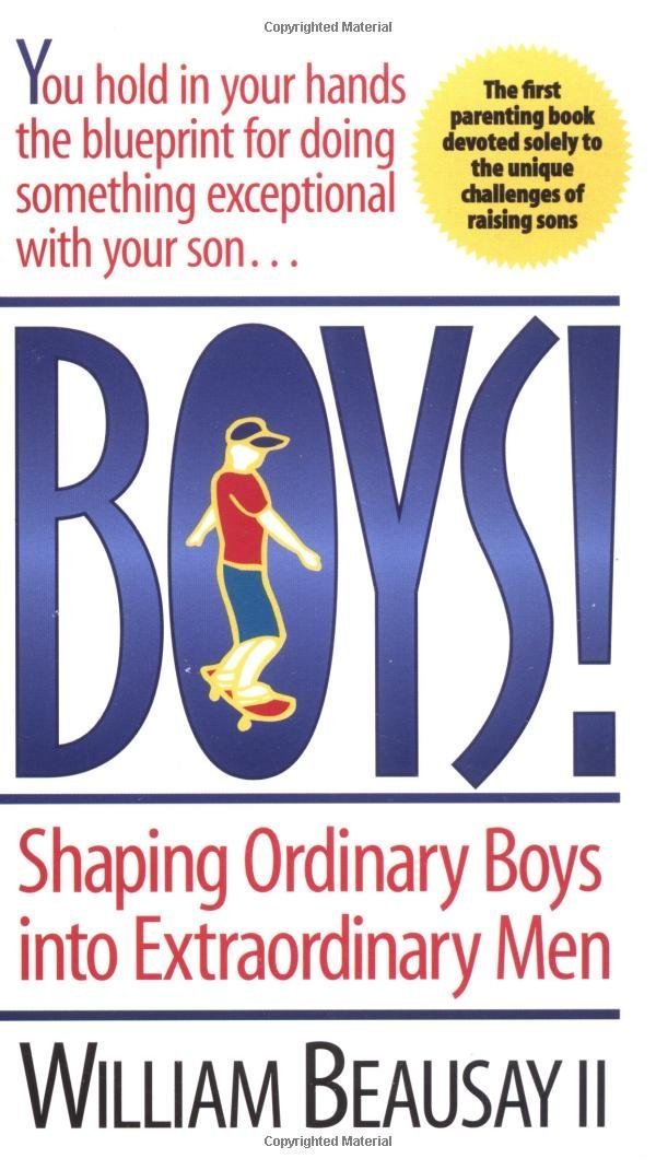 Boys! Shaping Ordinary Boys Into Extraordinary Men
