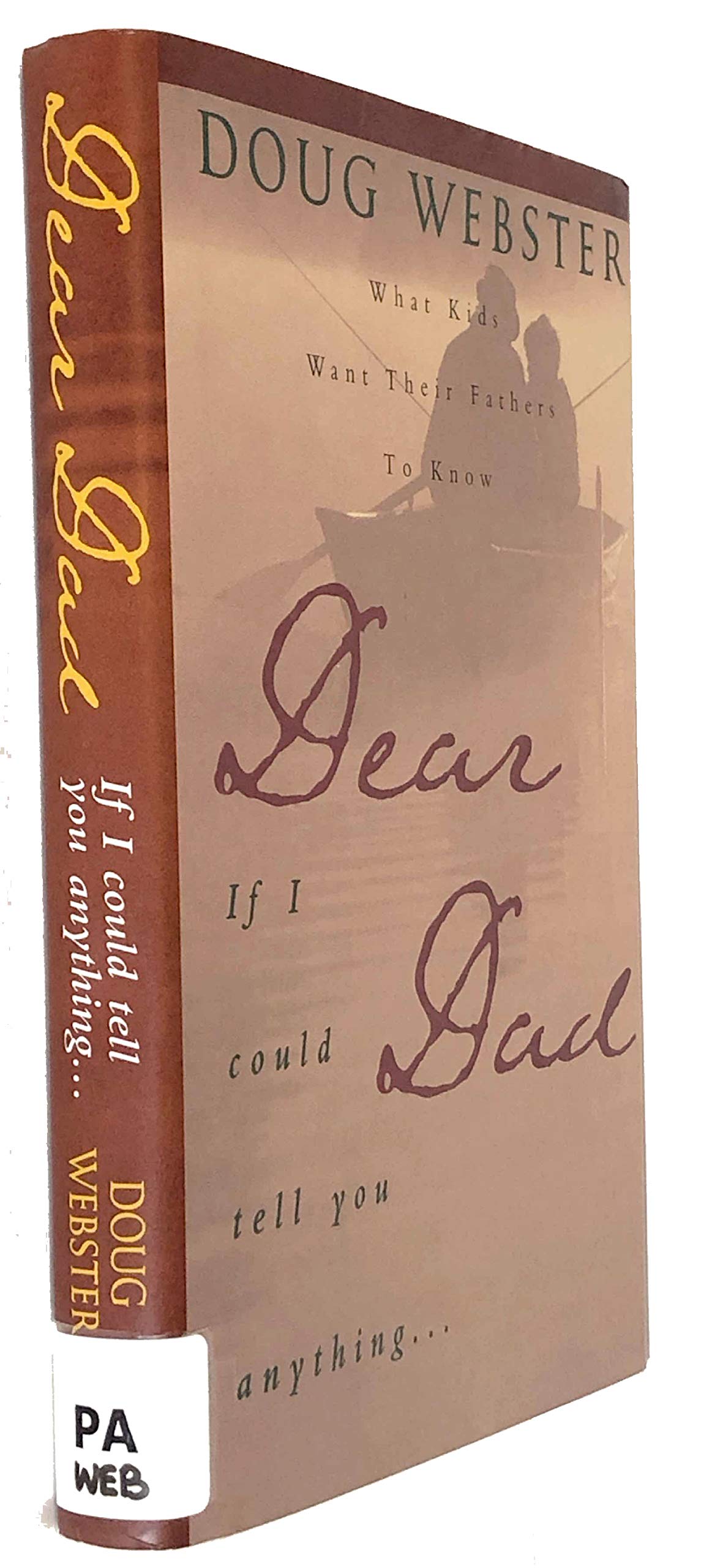 Dear Dad/If I Could Tell You Anything