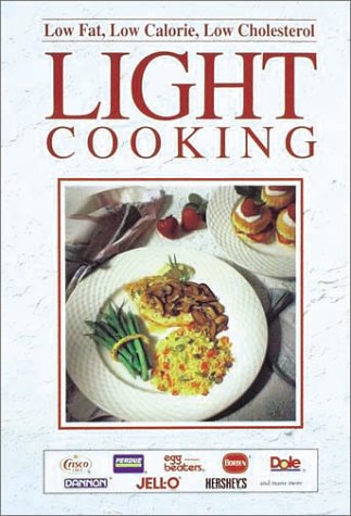 Low Fat, Low Calorie, Low Cholesterol Light Cooking