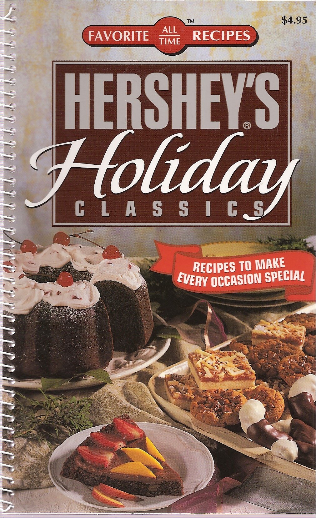 Favorite All Time Recipes, Hershey's Holiday Classics, Recipes to Make Every Occasion Special
