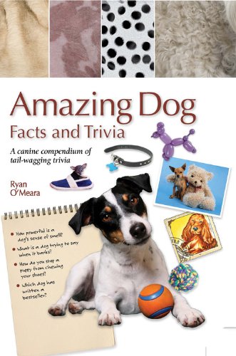 Amazing Dog Facts and Trivia (Amazing Facts & Trivia, 3)