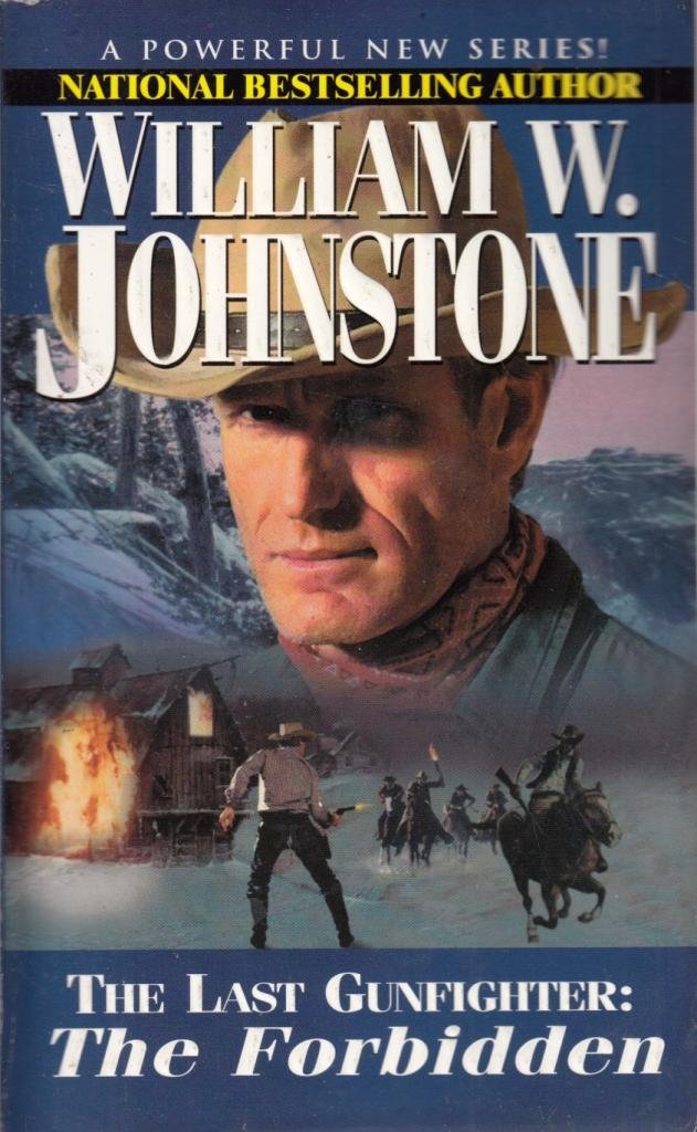 The Forbidden (The Last Gunfighter, Book 4)