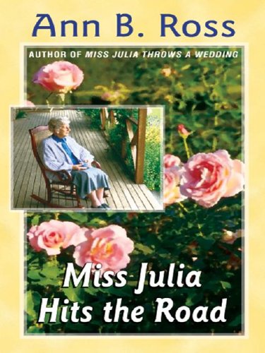 Miss Julia Hits the Road
