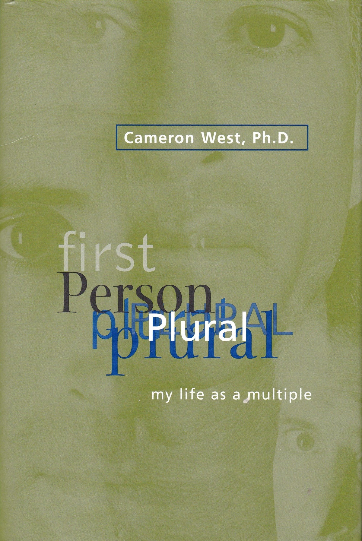 First Person Plural: My Life As a Multiple