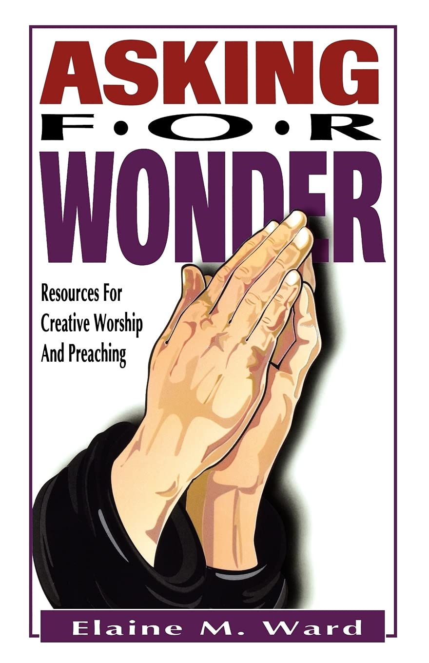 Asking For Wonder