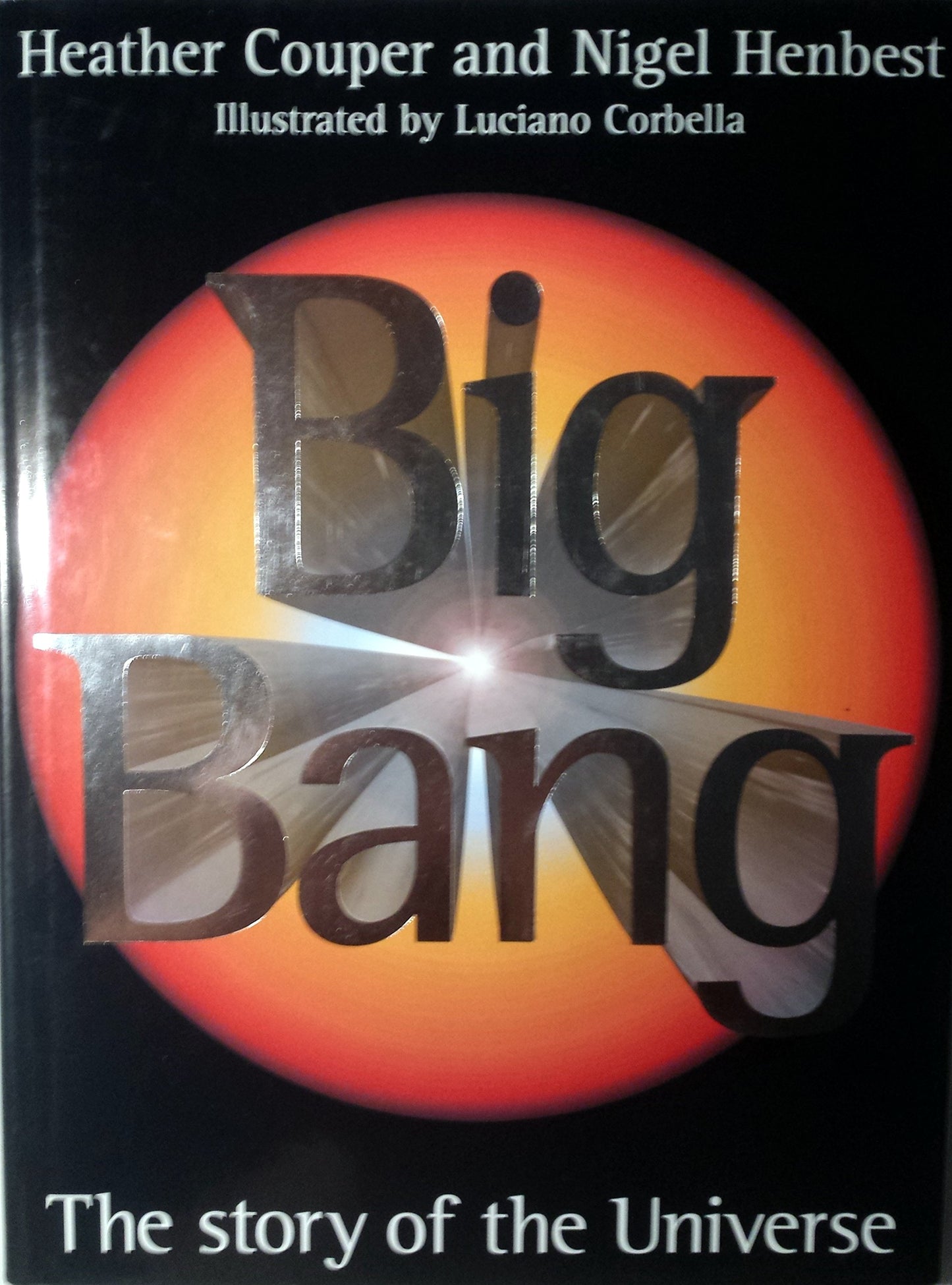 Big Bang: The Story of the Universe