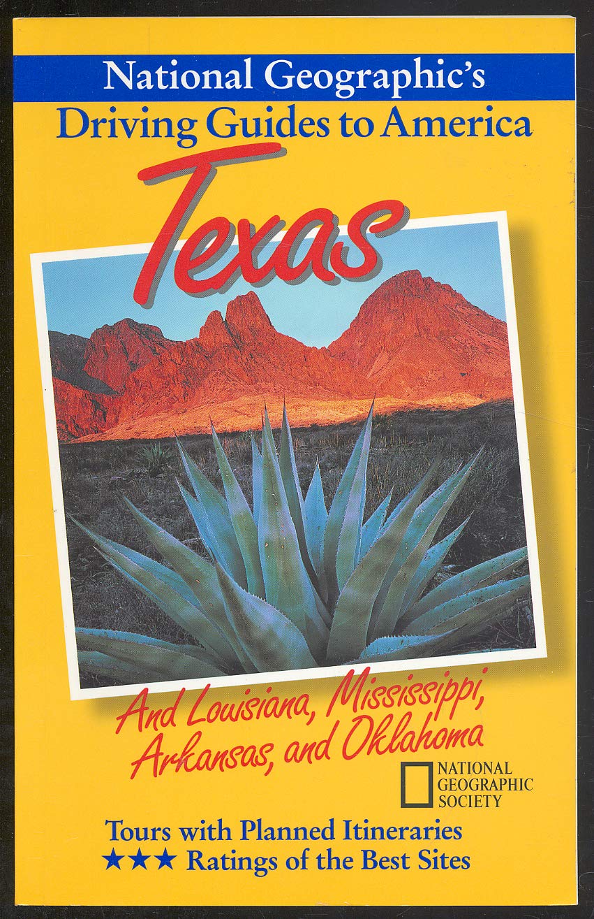 Texas and the South Central (National Geographic's Driving Guides to America)