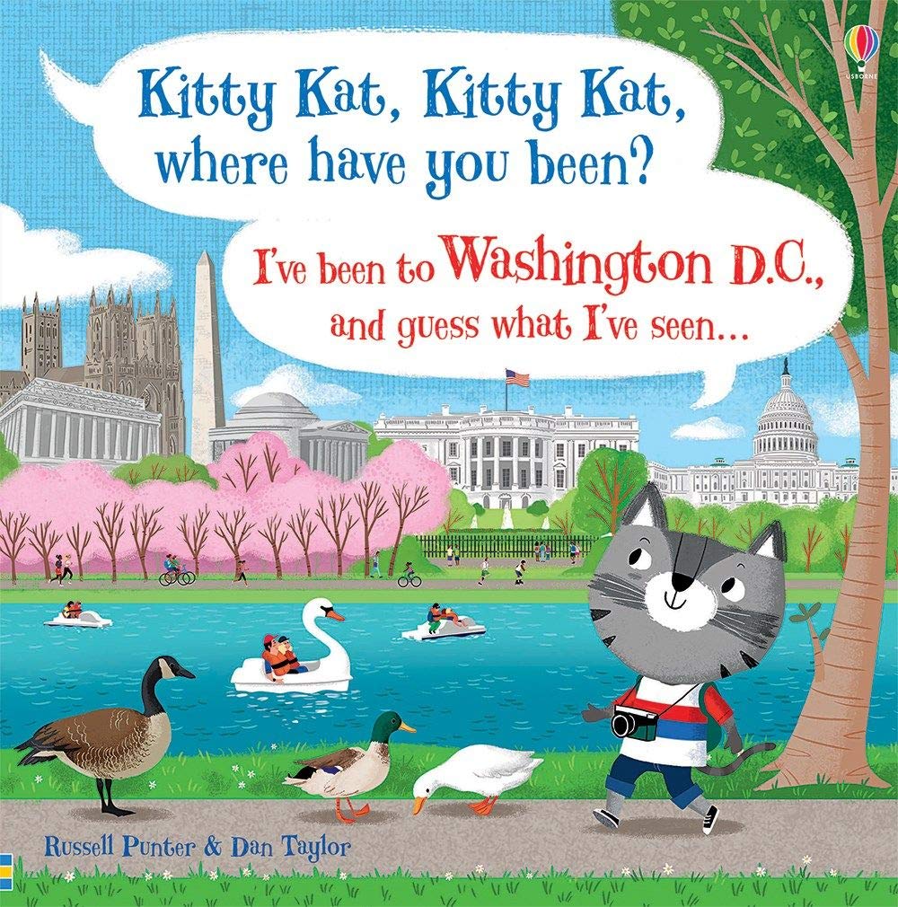 Kitty Kat, Kitty Kat, Where Have You Been? - Washington D.C.