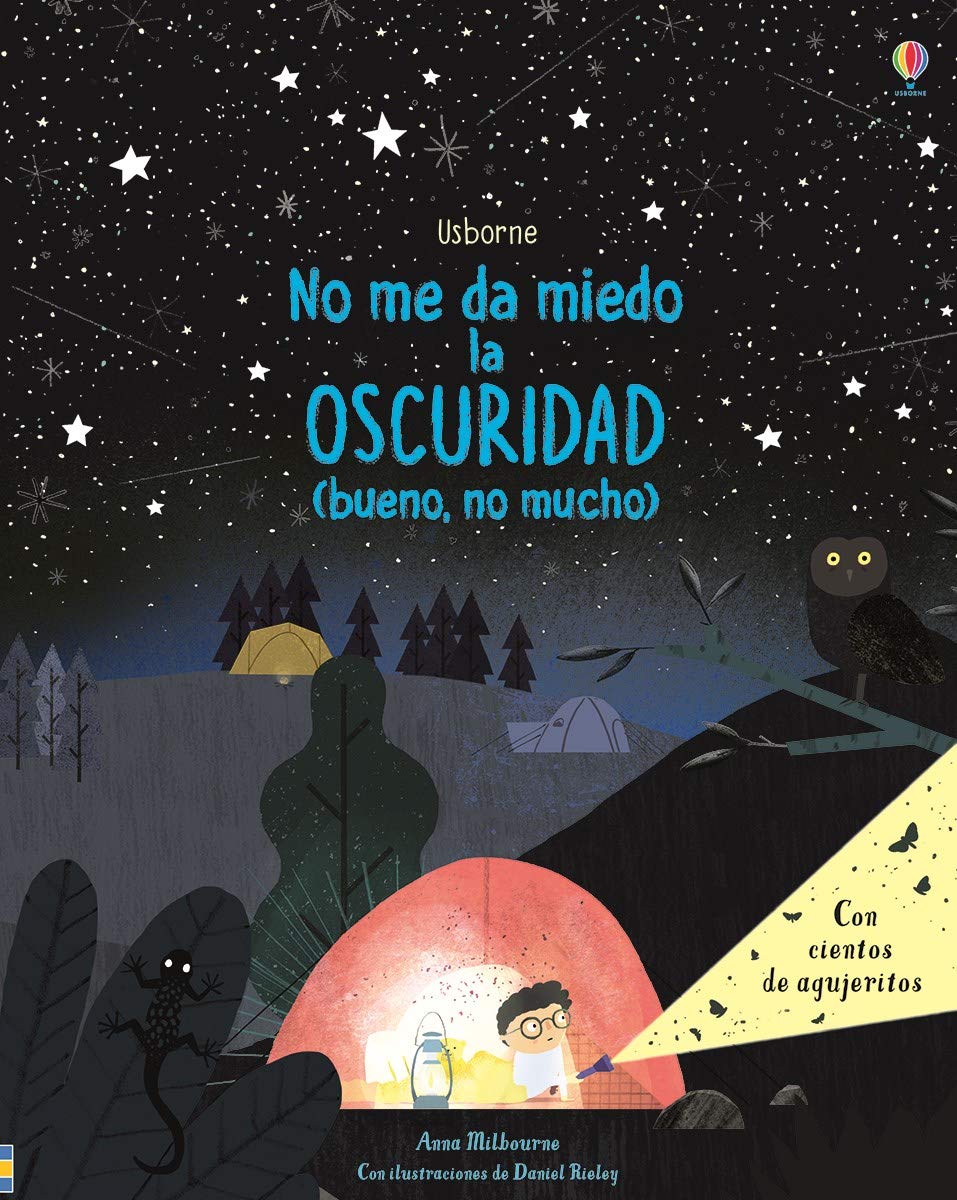 No me da miedo la oscuridad (bueno, no mucho) (I'm Not (Very) Afraid of the Dark)