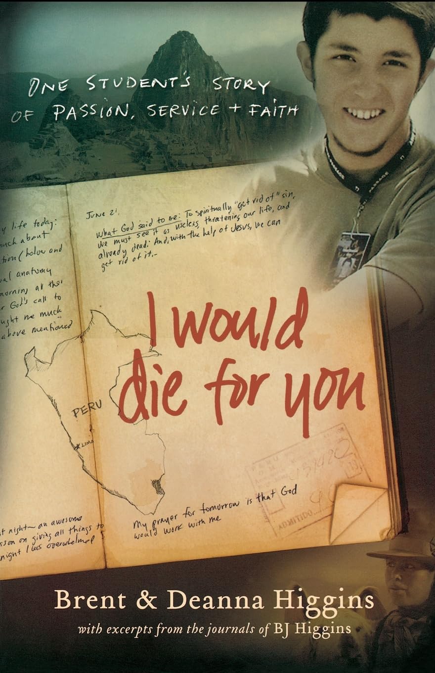I Would Die for You: One Student's Story of Passion, Service and Faith