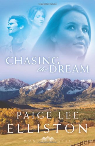 Chasing the Dream (Montana Skies Series #3)