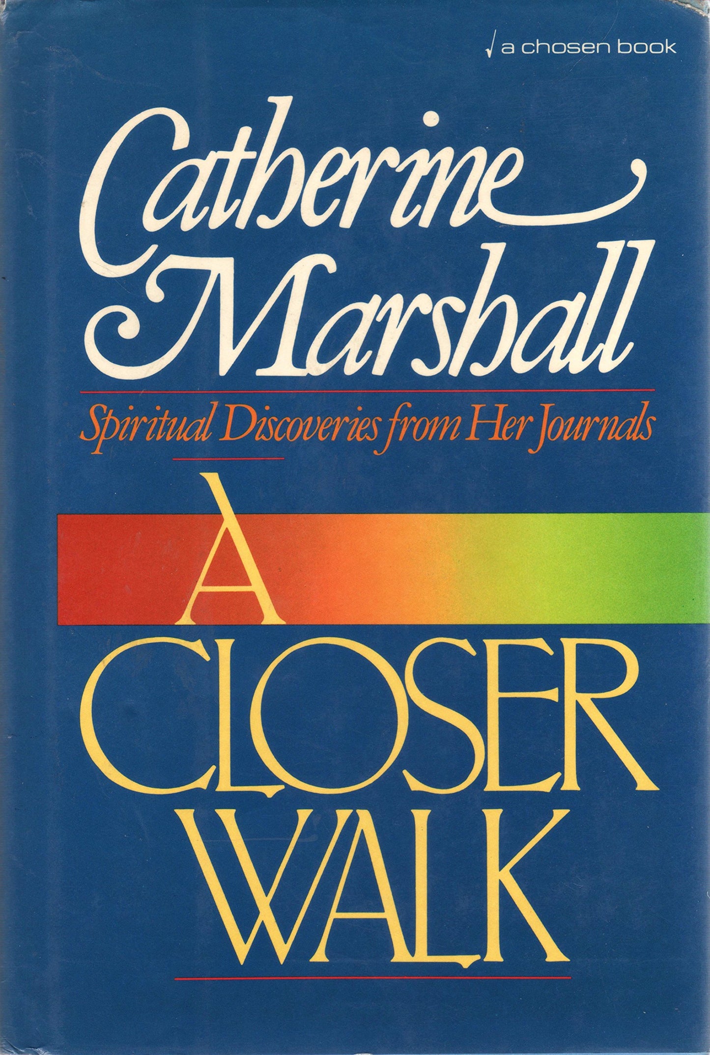 A Closer Walk