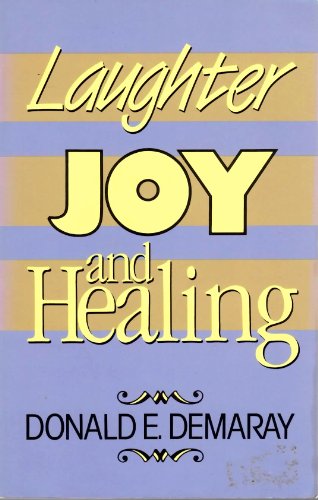 Laughter, Joy, and Healing