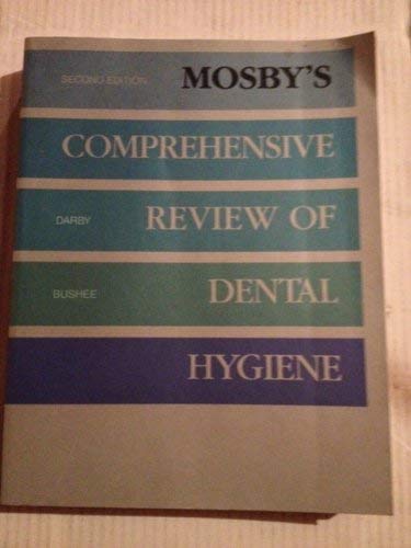 Mosby's comprehensive review of dental hygiene