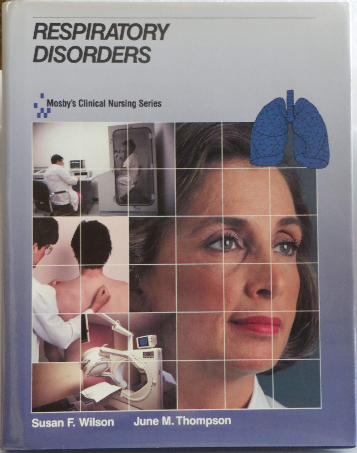 Respiratory Disorders (Mosby's Clinical Nursing Series)