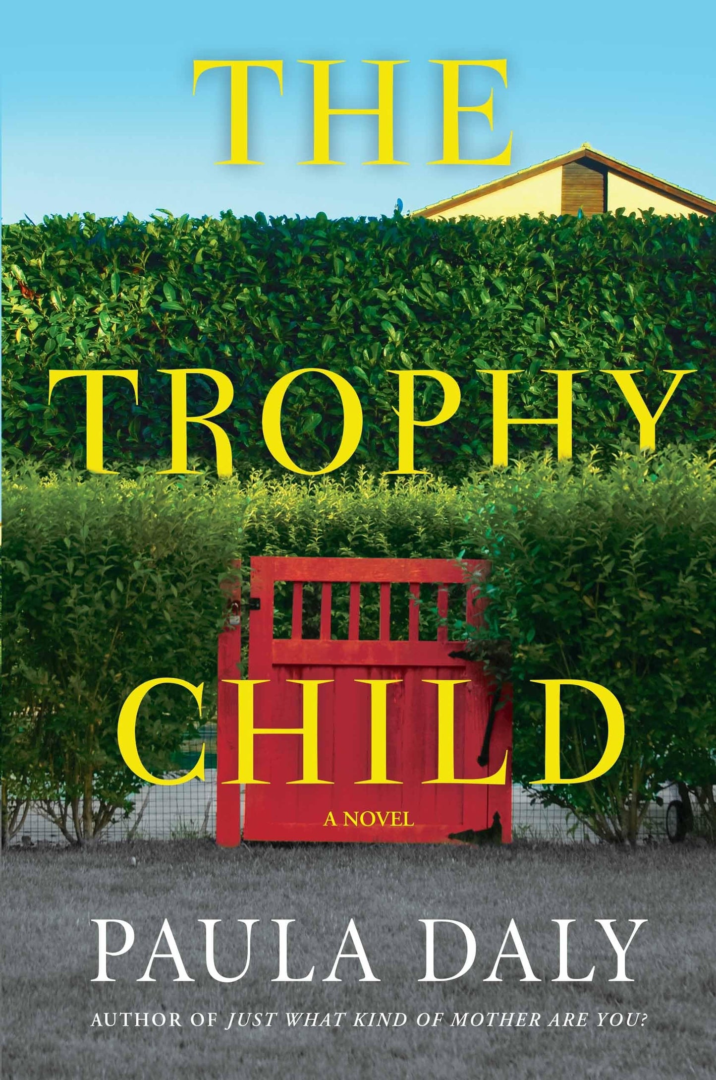 The Trophy Child: A Novel
