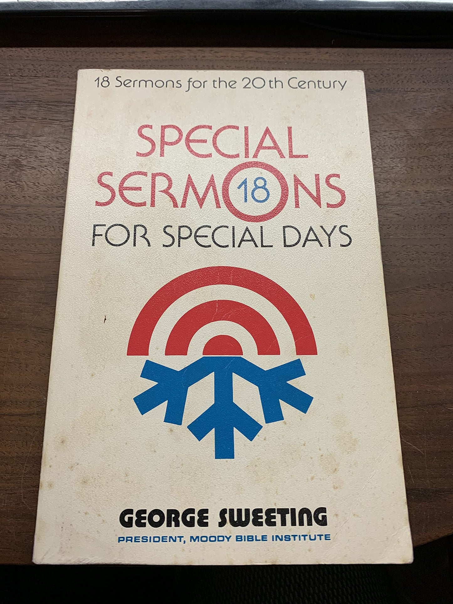 Special sermons for special days: Eighteen condensed sermons for the twentieth century