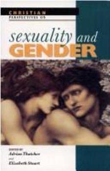 Christian Perspectives on Sexuality and Gender