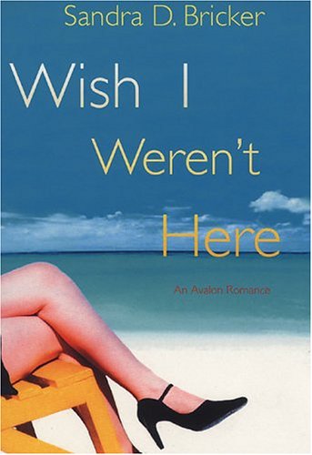 Wish I Weren't Here