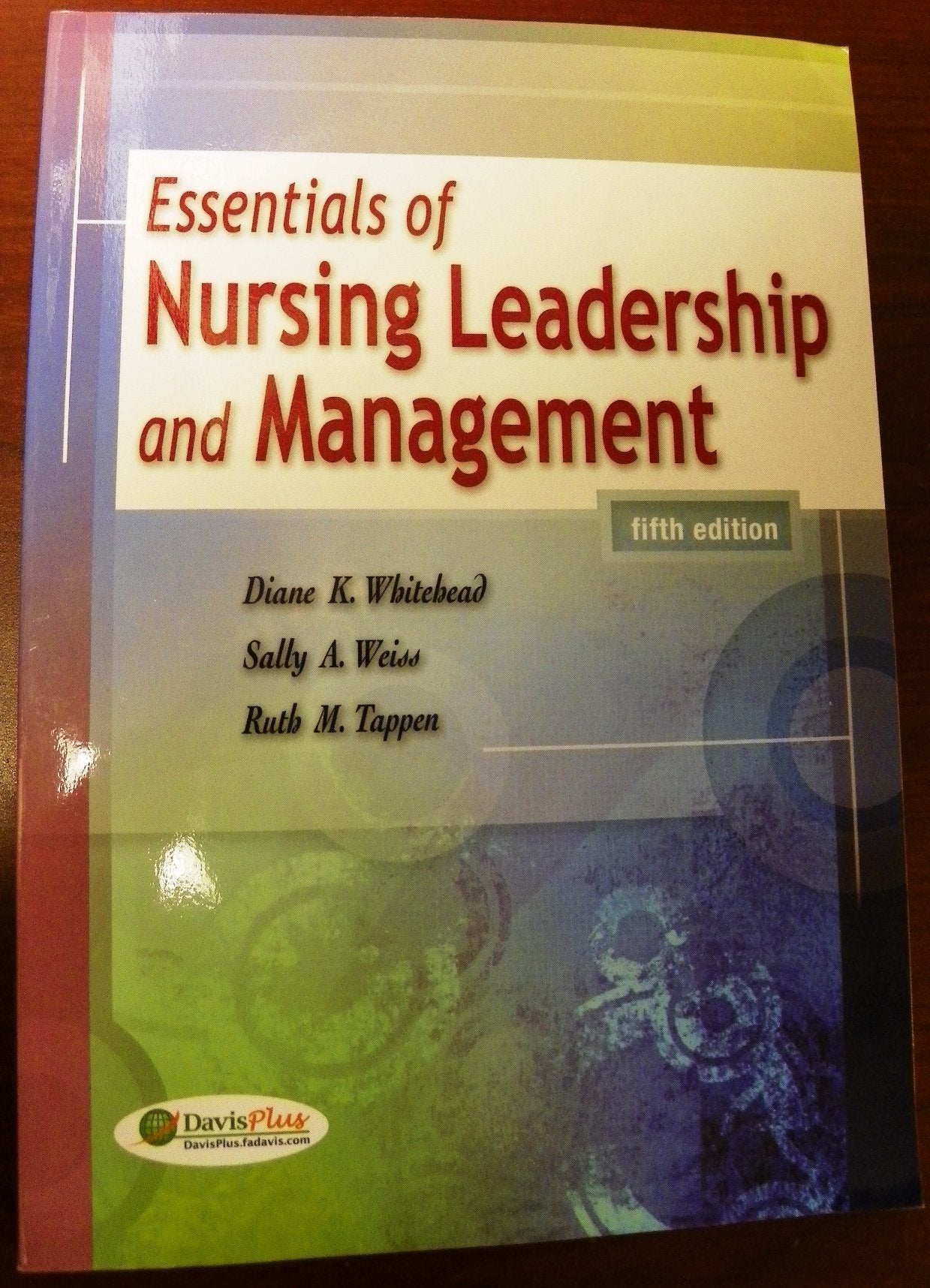 Essentials of Nursing Leadership and Management