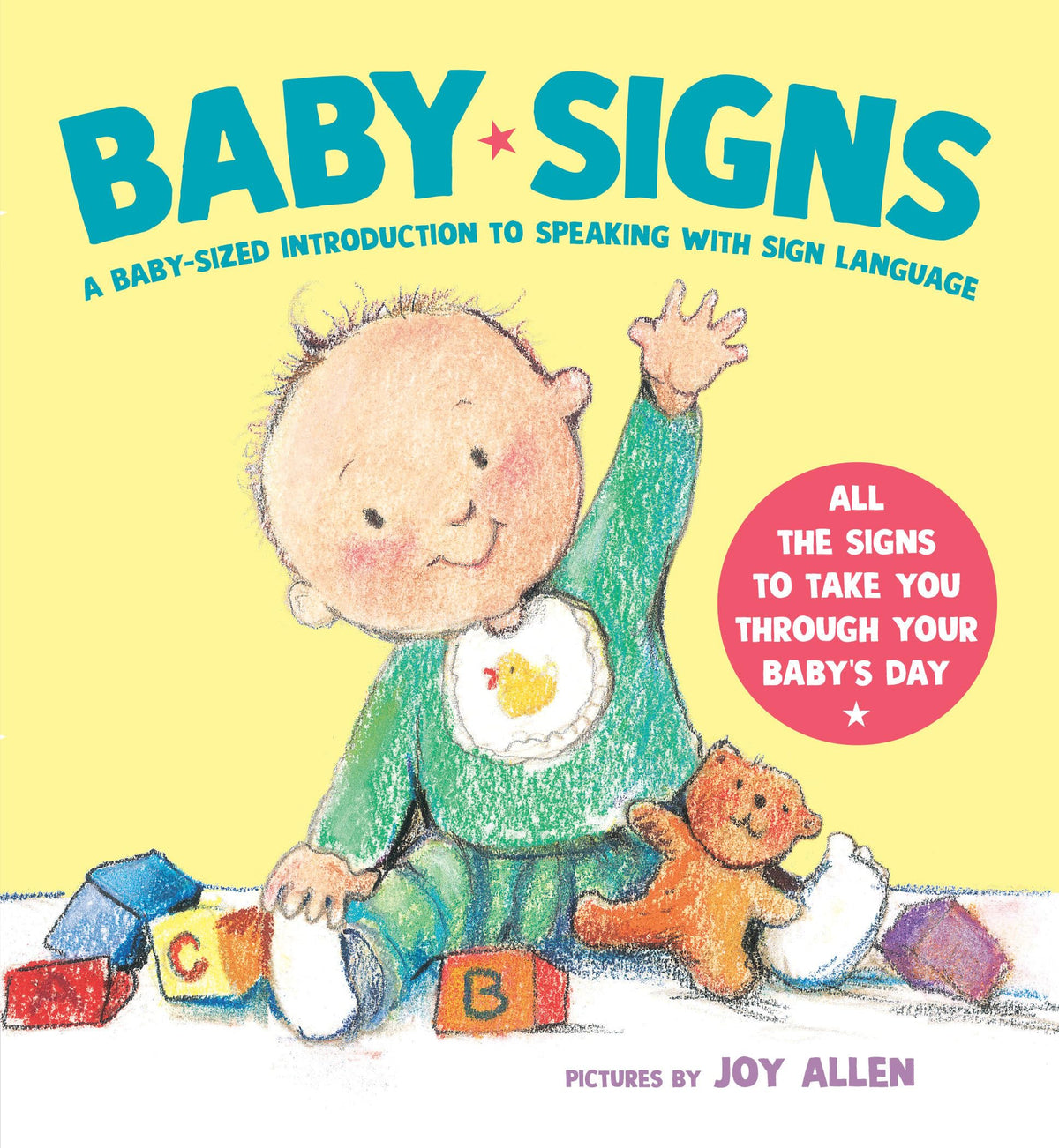 BABY SIGNS: A BABY-SIZED INTRODU
