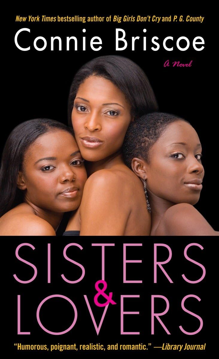 Sisters & Lovers: A Novel