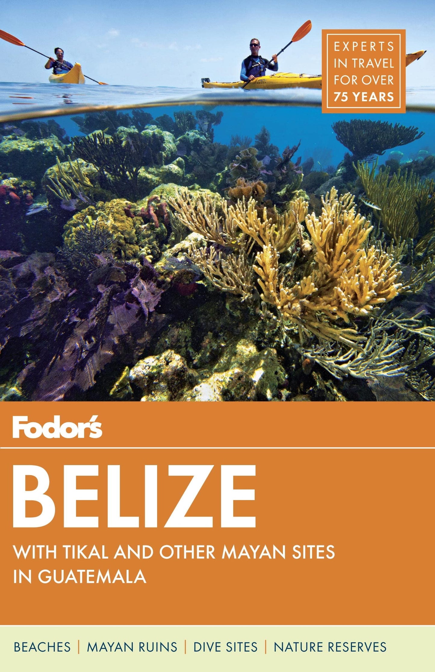 Fodor's Belize: with a Side Trip to Guatemala (Travel Guide)