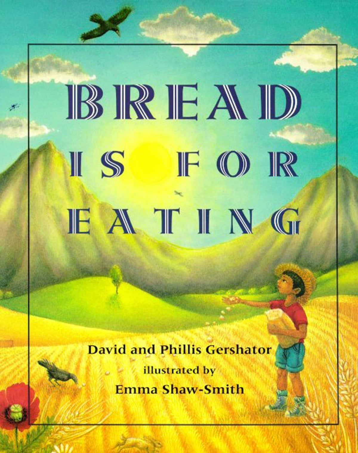 Bread Is for Eating (Spanish Edition)