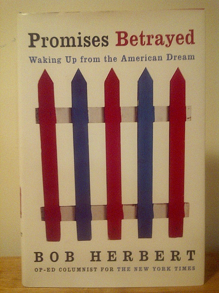 Promises Betrayed: Waking Up from the American Dream