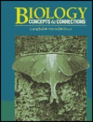 Biology: Concepts & Connections (Benjamin/Cummings Series in the Life Sciences)