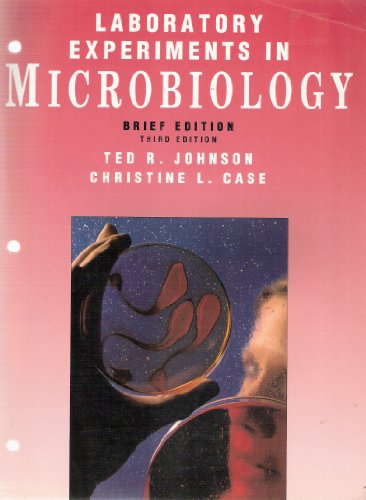 Laboratory Experiments in Microbiology