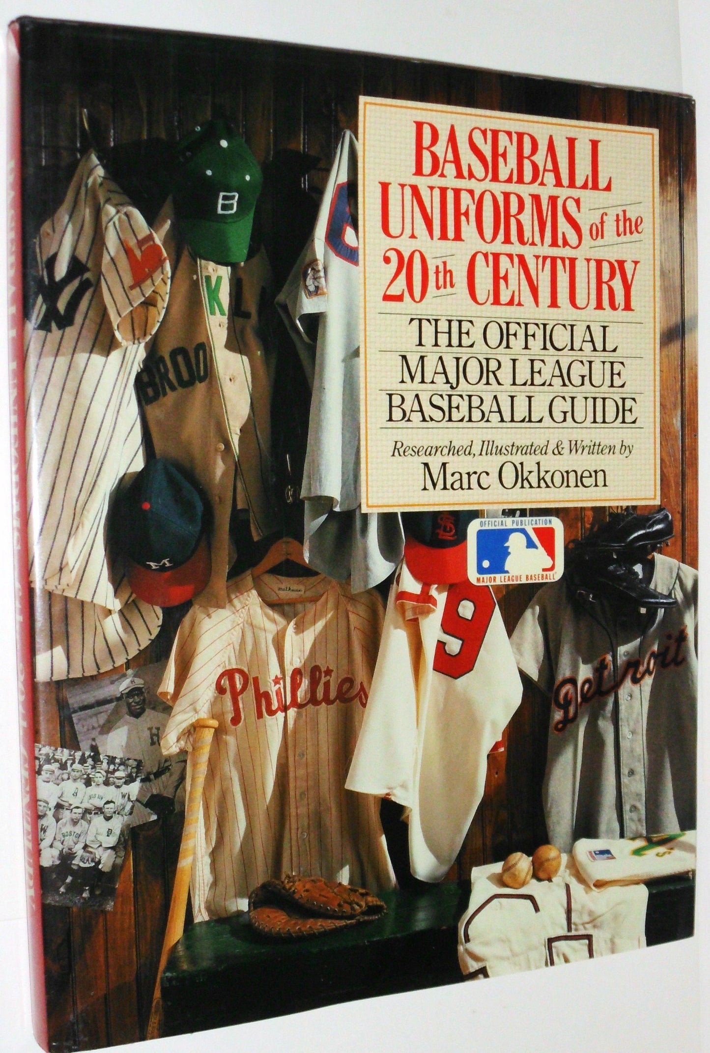 Baseball Uniforms of The 20th Century: The Official Major League Baseball Guide