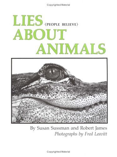 Lies (people believe) About Animals