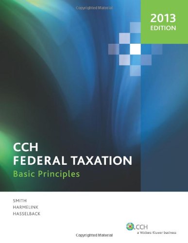 Federal Taxation: Basic Principles (2013)