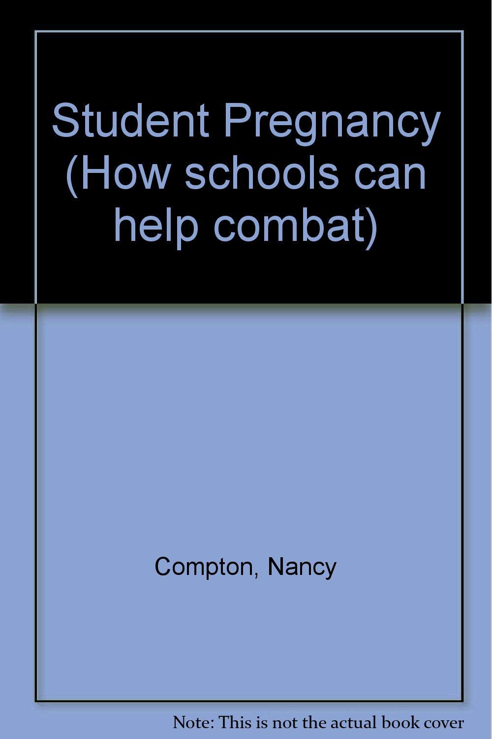 How Schools Can Help Combat Student Pregnancy (How Schools Can Combat Series)