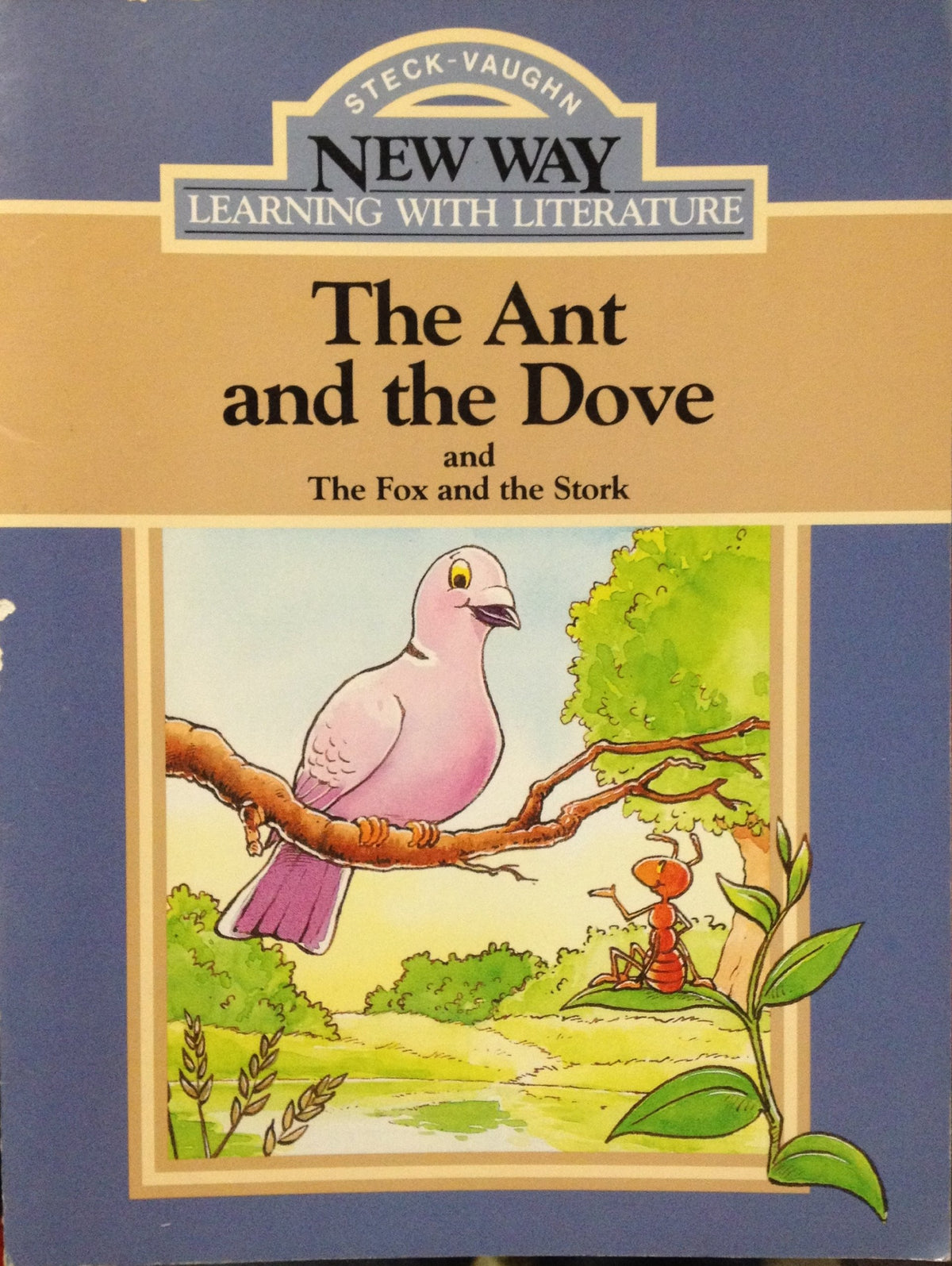 The Ant & the Dove-Blue RR (New Way: Learning with Literature (Blue Level))