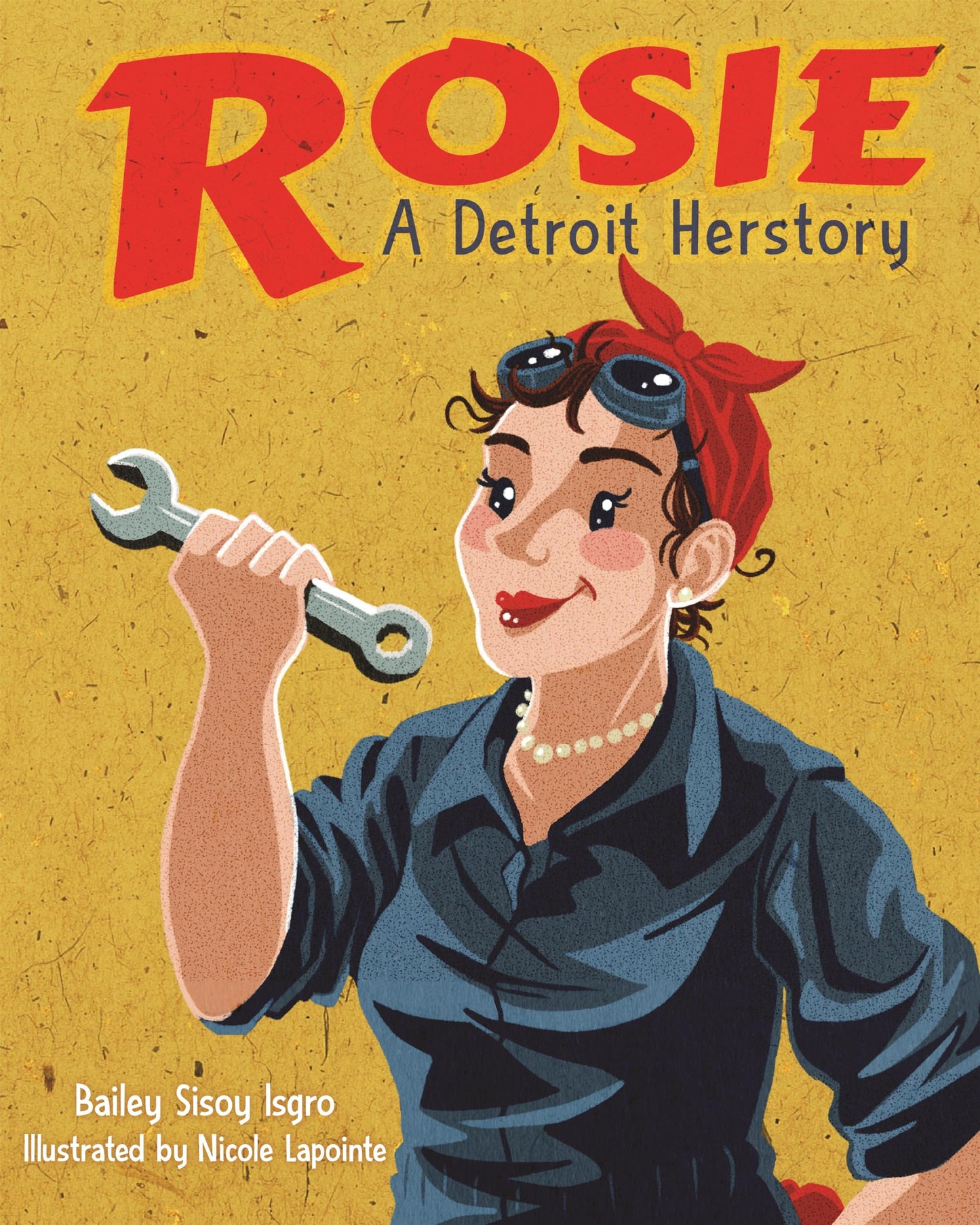 Rosie, a Detroit Herstory (Great Lakes Books)