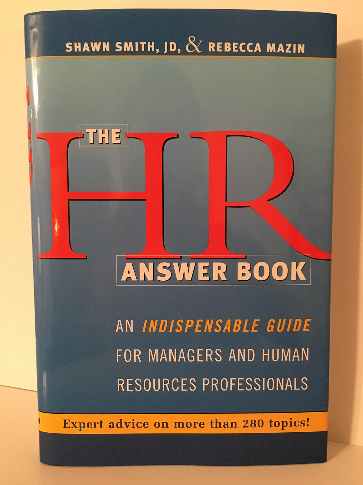 HR Answer Book, The: An Indispensable Guide for Managers and Human Resources Professionals