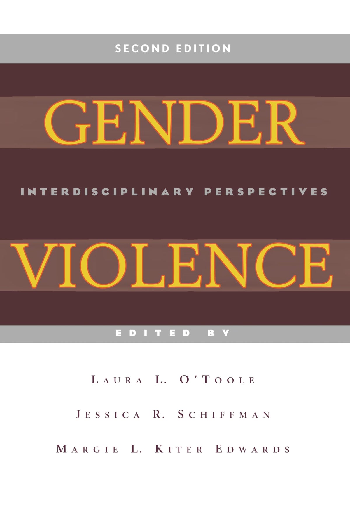 Gender Violence, 2nd Edition: Interdisciplinary Perspectives