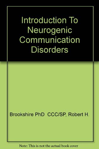 Introduction To Neurogenic Communication Disorders