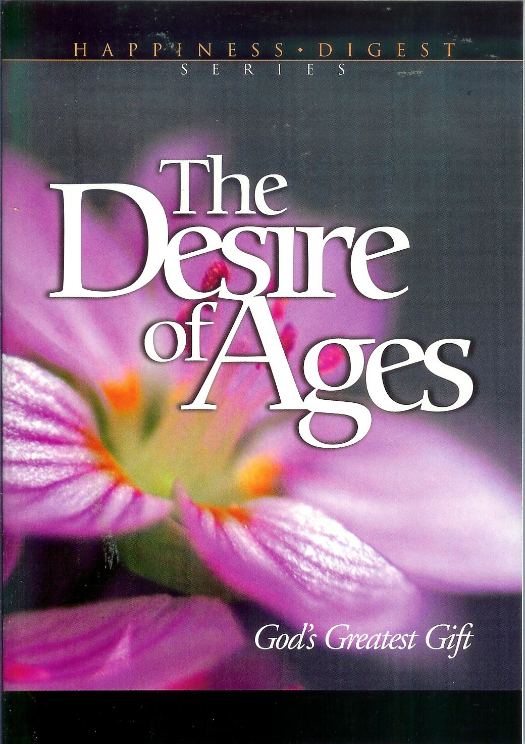 The Desire of Ages: God's Greatest Gift
