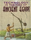 Technology in the Time of Ancient Egypt