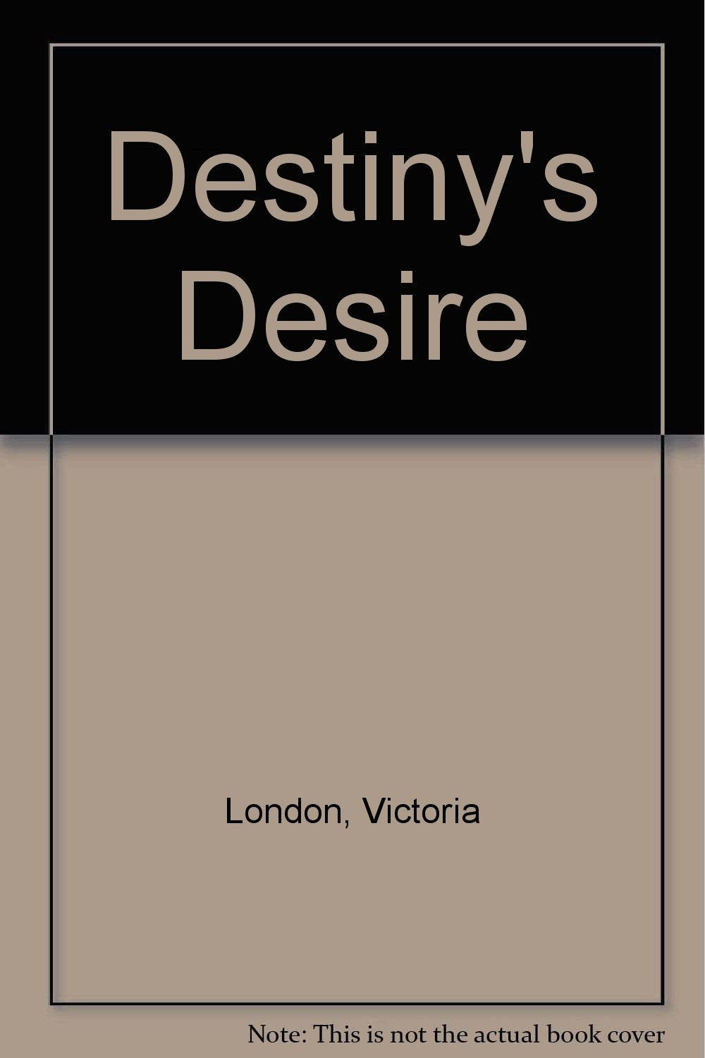 Destiny's Desire