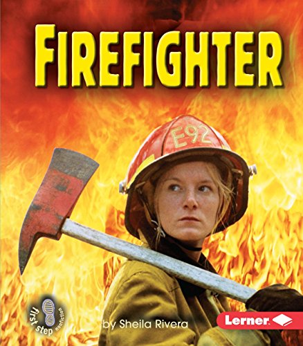 Firefighter (First Step Nonfiction ― Work People Do)