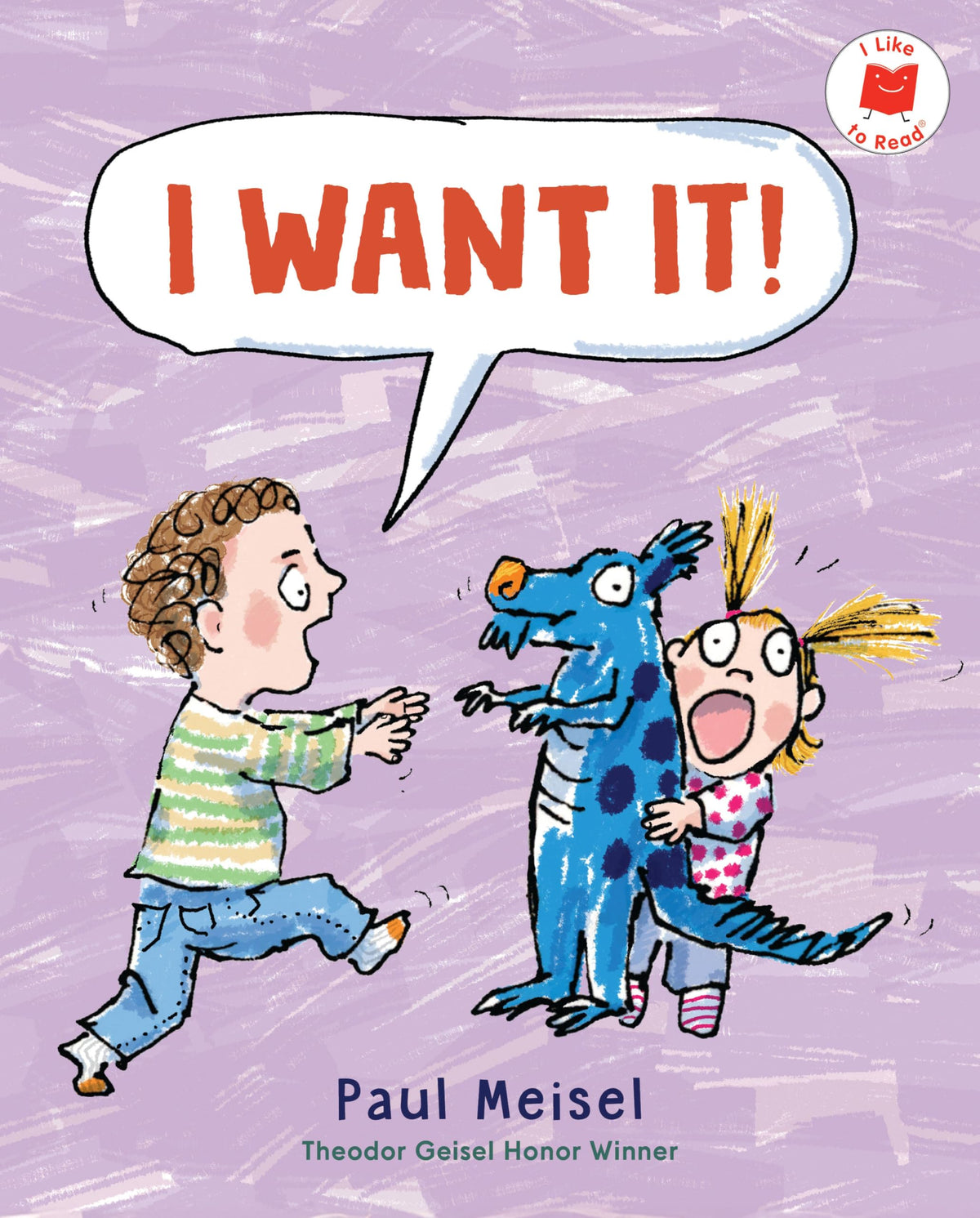 I Want It! (I Like to Read)