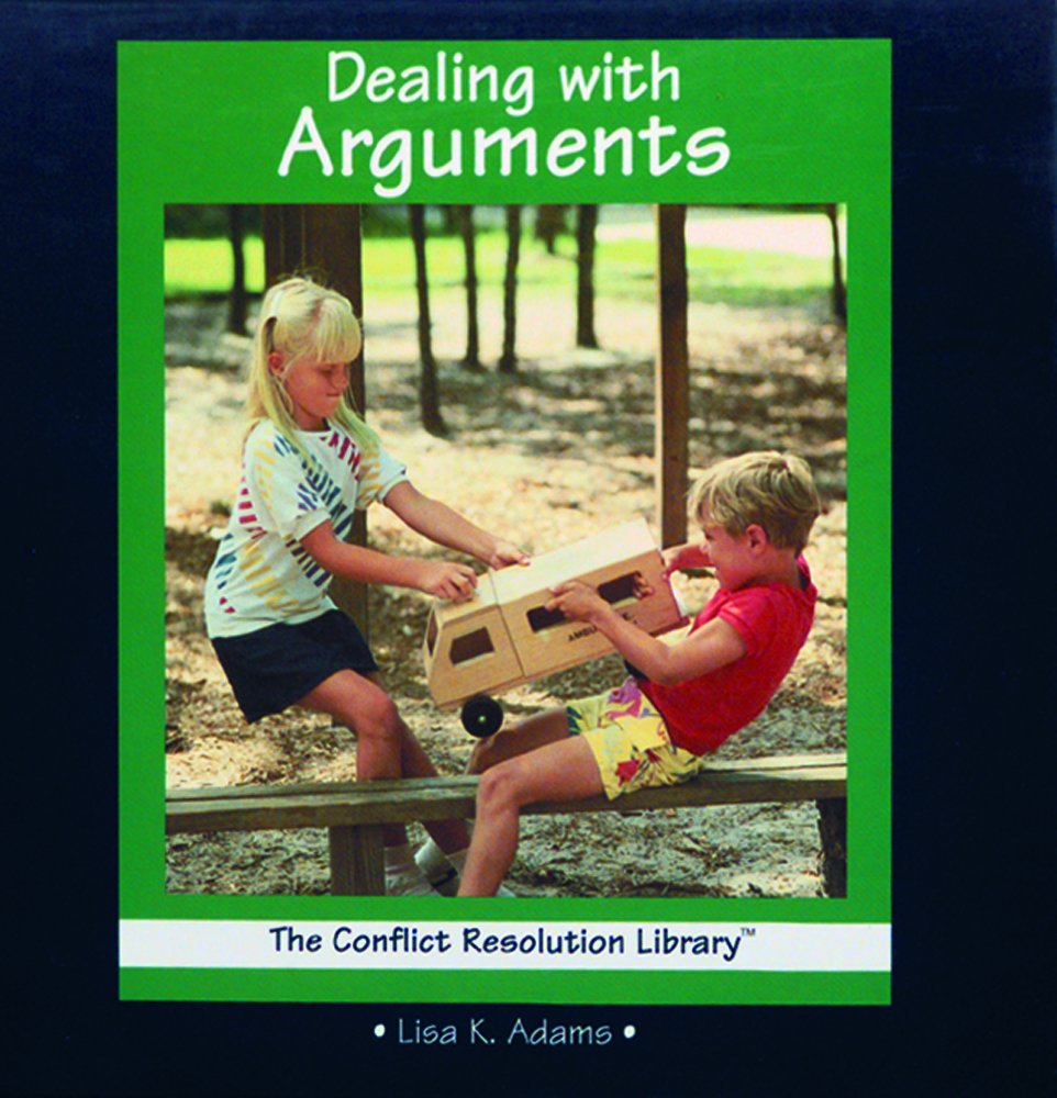 Dealing With Arguments (The Conflict Resolution Library)